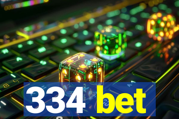 334 bet